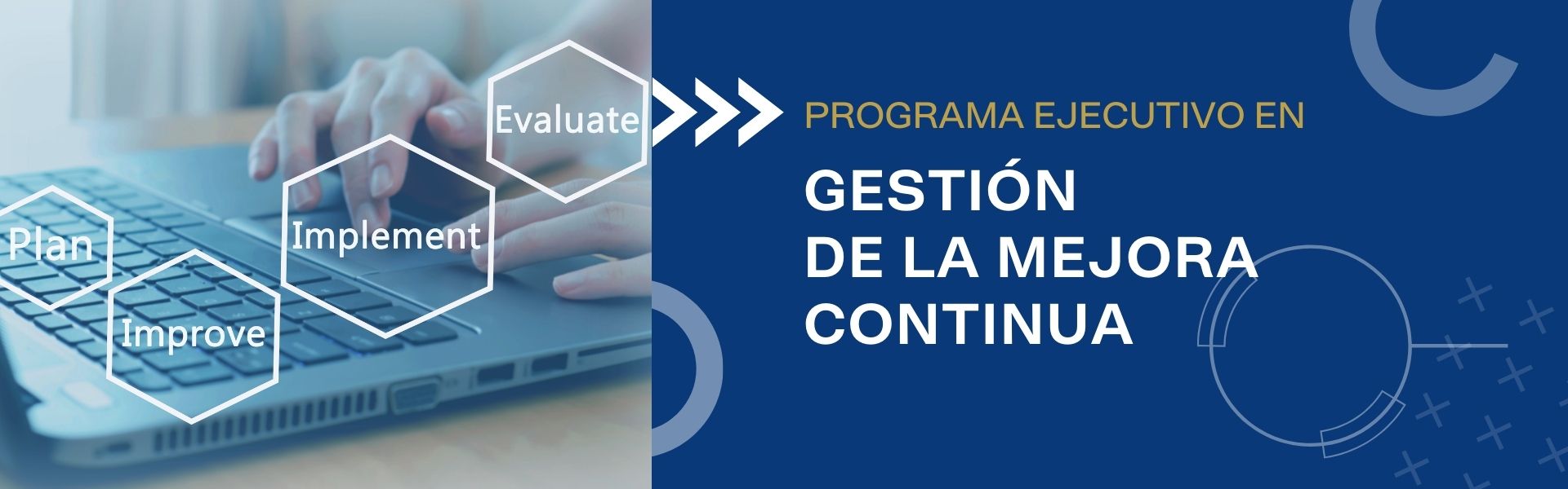 Programa Ejecutivo en Gestión de la Mejora Continua del CINOI UM